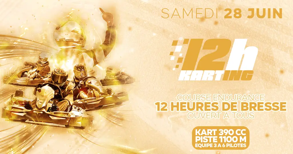 LES 12H KARTING DE BRESSE 2025