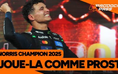 F1 : Norris un champion du monde “Prostesque”